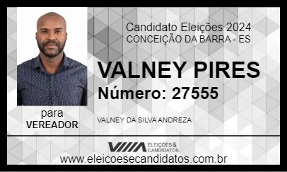 Candidato VALNEY PIRES 2024 - CONCEIÇÃO DA BARRA - Eleições