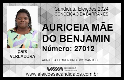 Candidato AURICEIA MÃE DO BENJAMIN 2024 - CONCEIÇÃO DA BARRA - Eleições