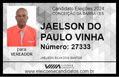 Candidato JAELSON DO PAULO VINHA 2024 - CONCEIÇÃO DA BARRA - Eleições