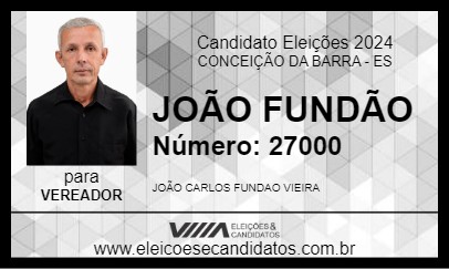 Candidato JOÃO FUNDÃO 2024 - CONCEIÇÃO DA BARRA - Eleições