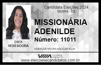 Candidato MISSIONÁRIA ADENILDE 2024 - SERRA - Eleições