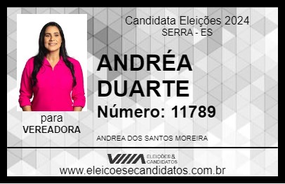 Candidato ANDRÉA DUARTE 2024 - SERRA - Eleições