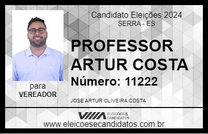 Candidato PROFESSOR ARTUR COSTA 2024 - SERRA - Eleições