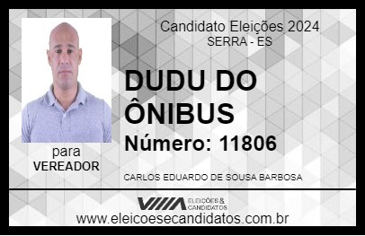 Candidato DUDU DO ÔNIBUS 2024 - SERRA - Eleições