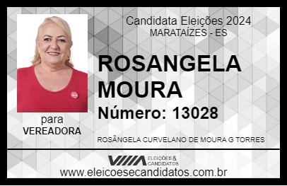 Candidato ROSANGELA MOURA 2024 - MARATAÍZES - Eleições