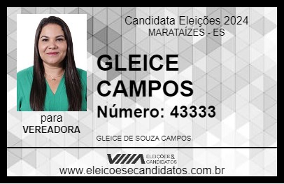 Candidato GLEICE CAMPOS 2024 - MARATAÍZES - Eleições