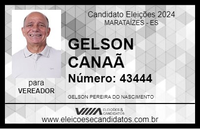 Candidato GELSON CANAÃ 2024 - MARATAÍZES - Eleições