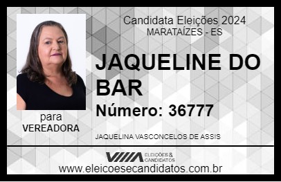 Candidato JAQUELINE DO BAR 2024 - MARATAÍZES - Eleições