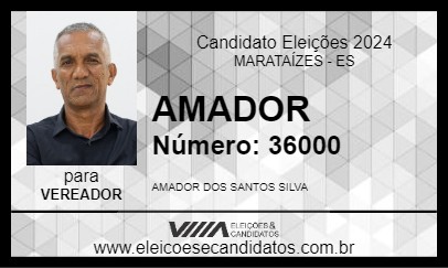 Candidato AMADOR 2024 - MARATAÍZES - Eleições