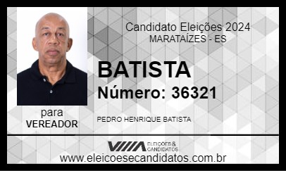 Candidato BATISTA 2024 - MARATAÍZES - Eleições