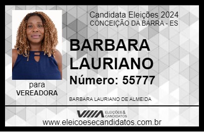 Candidato BARBARA LAURIANO 2024 - CONCEIÇÃO DA BARRA - Eleições