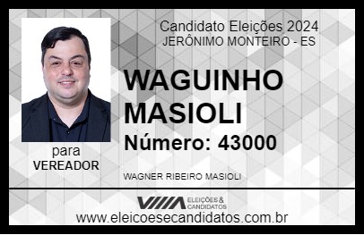 Candidato WAGUINHO MASIOLI 2024 - JERÔNIMO MONTEIRO - Eleições