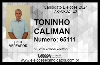 Candidato TONINHO CALIMAN 2024 - ARACRUZ - Eleições