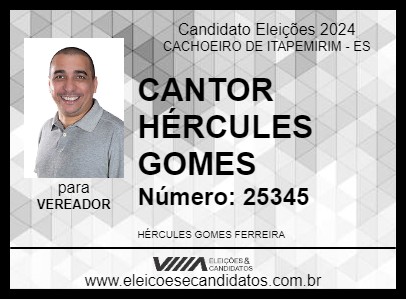 Candidato CANTOR HÉRCULES GOMES 2024 - CACHOEIRO DE ITAPEMIRIM - Eleições