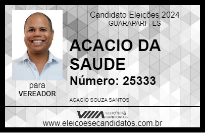 Candidato ACACIO DA SAUDE 2024 - GUARAPARI - Eleições