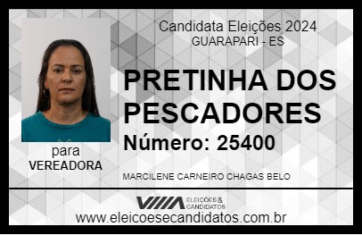 Candidato PRETINHA DOS PESCADORES 2024 - GUARAPARI - Eleições