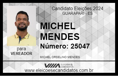 Candidato MICHEL MENDES 2024 - GUARAPARI - Eleições