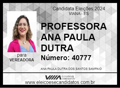 Candidato PROFESSORA ANA PAULA DUTRA 2024 - VIANA - Eleições