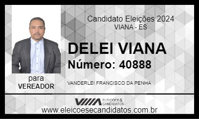 Candidato DELEI VIANA 2024 - VIANA - Eleições