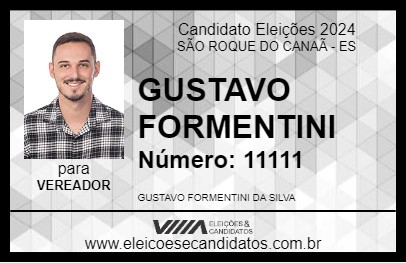 Candidato GUSTAVO FORMENTINI 2024 - SÃO ROQUE DO CANAÃ - Eleições