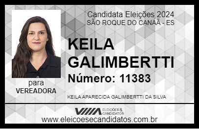 Candidato KEILA GALIMBERTTI 2024 - SÃO ROQUE DO CANAÃ - Eleições