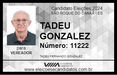 Candidato TADEU GONZALEZ 2024 - SÃO ROQUE DO CANAÃ - Eleições