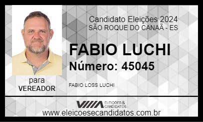 Candidato FABIO LUCHI 2024 - SÃO ROQUE DO CANAÃ - Eleições