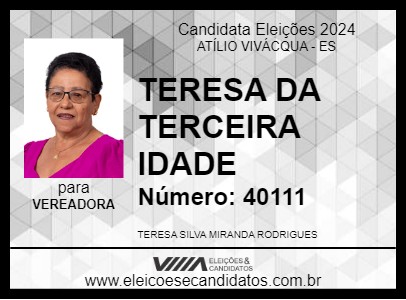 Candidato TERESA DA TERCEIRA IDADE 2024 - ATÍLIO VIVÁCQUA - Eleições