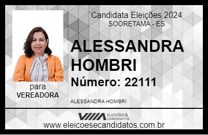 Candidato ALESSANDRA HOMBRI 2024 - SOORETAMA - Eleições