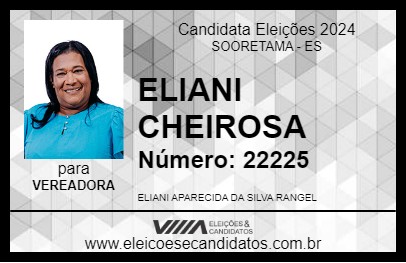 Candidato ELIANI CHEIROSA 2024 - SOORETAMA - Eleições