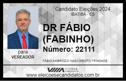 Candidato DR FÁBIO (FABINHO) 2024 - IBATIBA - Eleições