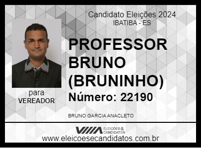 Candidato PROFESSOR BRUNO (BRUNINHO) 2024 - IBATIBA - Eleições