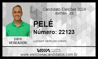 Candidato PELÉ 2024 - IBATIBA - Eleições