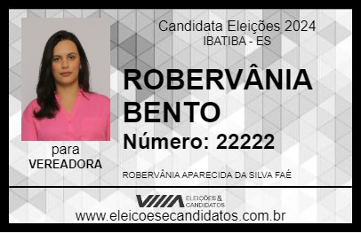 Candidato ROBERVÂNIA BENTO 2024 - IBATIBA - Eleições