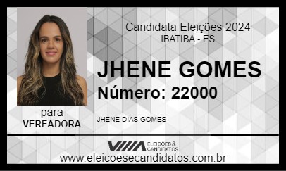 Candidato JHENE GOMES 2024 - IBATIBA - Eleições