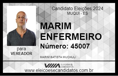 Candidato MARIM ENFERMEIRO 2024 - MUQUI - Eleições