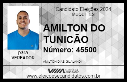 Candidato AMILTON DO TUNICÃO 2024 - MUQUI - Eleições