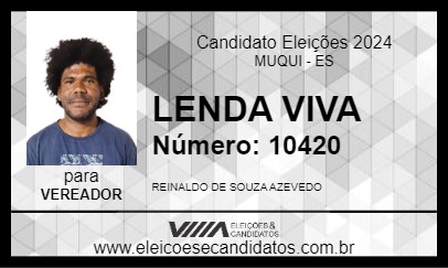 Candidato LENDA VIVA 2024 - MUQUI - Eleições