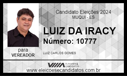 Candidato LUIZ DA IRACY 2024 - MUQUI - Eleições