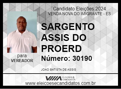 Candidato SARGENTO ASSIS 2024 - VENDA NOVA DO IMIGRANTE - Eleições