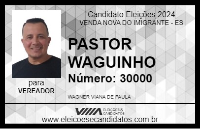 Candidato PASTOR WAGUINHO 2024 - VENDA NOVA DO IMIGRANTE - Eleições