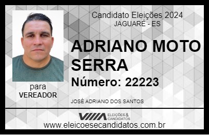 Candidato ADRIANO MOTO SERRA 2024 - JAGUARÉ - Eleições