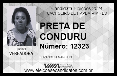 Candidato PRETA DE CONDURU 2024 - CACHOEIRO DE ITAPEMIRIM - Eleições