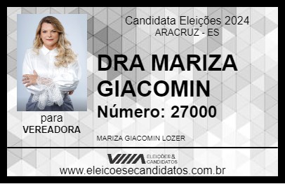 Candidato DRA MARIZA GIACOMIN 2024 - ARACRUZ - Eleições