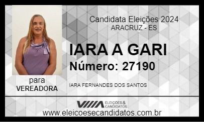 Candidato IARA A GARI 2024 - ARACRUZ - Eleições