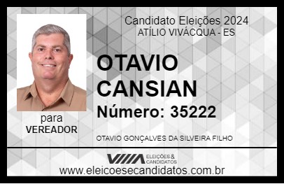 Candidato OTAVIO CANSIAN 2024 - ATÍLIO VIVÁCQUA - Eleições