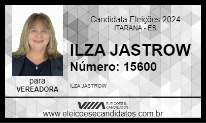 Candidato ILZA JASTROW 2024 - ITARANA - Eleições