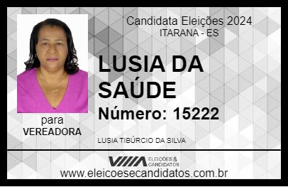 Candidato LUSIA DA SAÚDE 2024 - ITARANA - Eleições