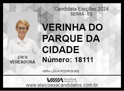 Candidato VERINHA DO PARQUE DA CIDADE 2024 - SERRA - Eleições