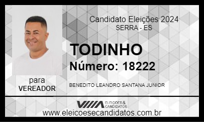 Candidato TODINHO 2024 - SERRA - Eleições